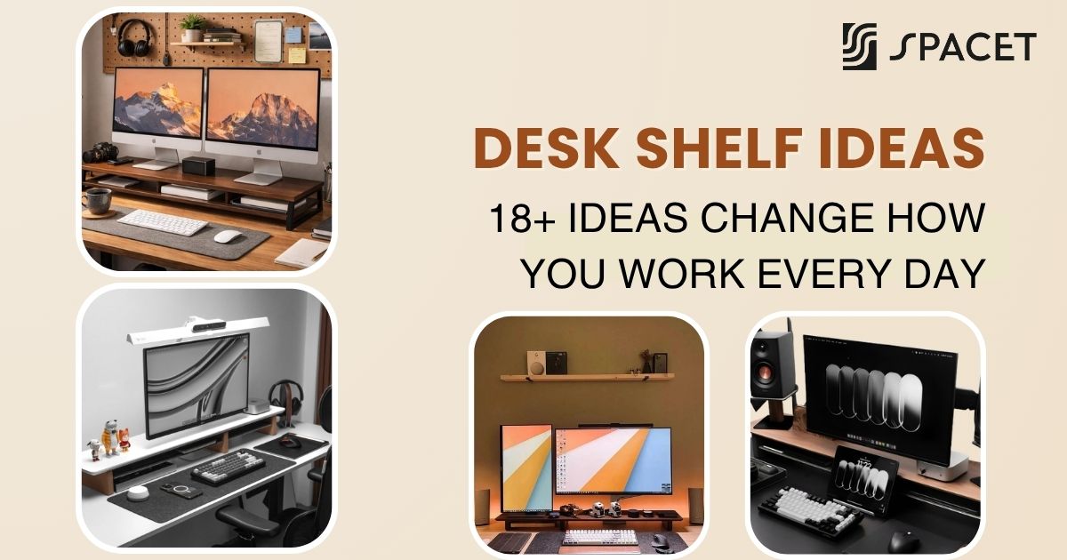 18+ Desk Shelf Ideas That Will Change How You Work Every Day