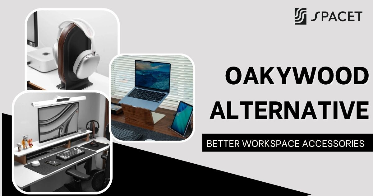 Oakywood Alternative: Better Workspace Accessories for Modern Setups