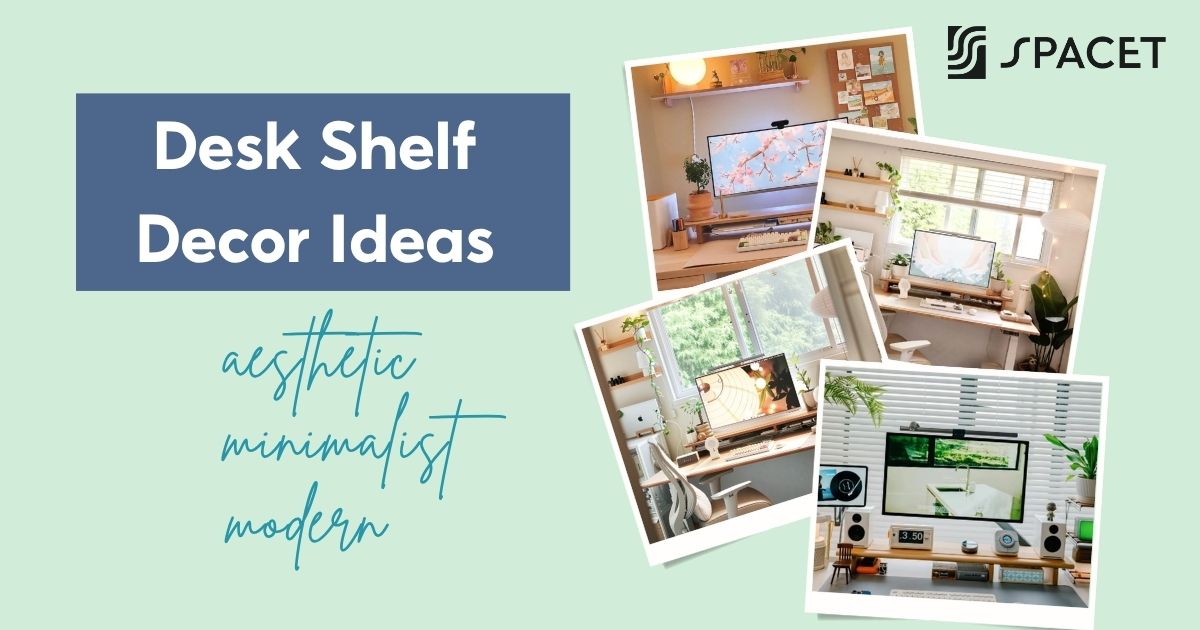 15+ Desk Shelf Decor Ideas to Make Your Workspace Aesthetic, Minimal & Modern